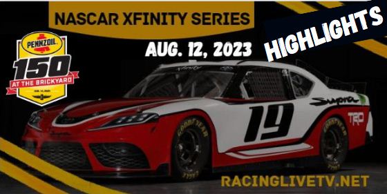 NASCAR Xfinity Pennzoil 150 Highlights 12AUG2023