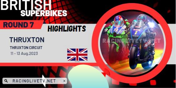 BRITISH SUPER BIKE Thruxton RACE HIGHLIGHTS 13082023
