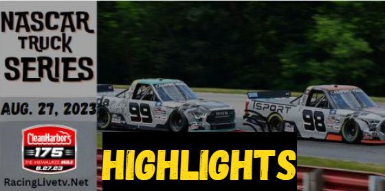 Nascar Truck Clean Harbors 175 Highlights 28082023