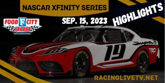 NASCAR Xfinity Food City 300 Highlights 15SEP2023