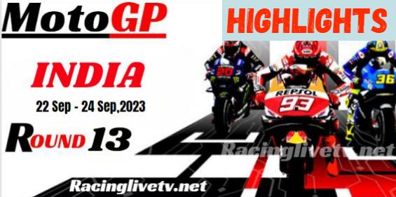 India GP MotoGP Grand Prix Video Highlights 24SEP2023