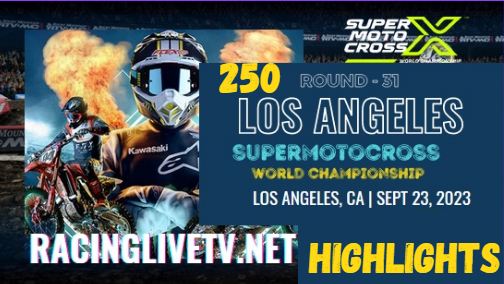 SMX World Championship Los Angeles 250 Highlights 24092023