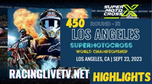 SMX World Championship Los Angeles 450 Highlights 24092023