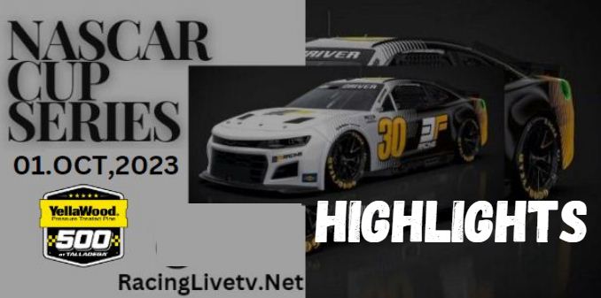 NASCAR YellaWood 500 At TALLADEGA Race Highlights 01102023