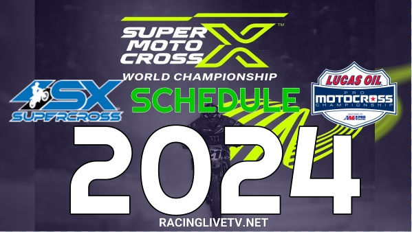 supercross-and-pro-motocross-2024-schedule-dates-anounced
