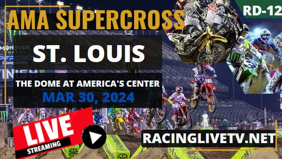 (St. Louis) Monster Energy AMA Supercross Live Stream 2024: Race Replay