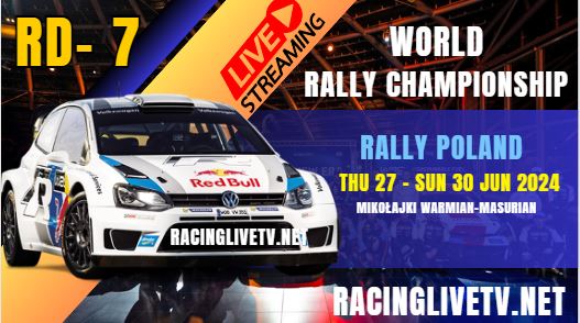 {WRC - Rd 7/Day 1} Rally Poland Live Stream 2024