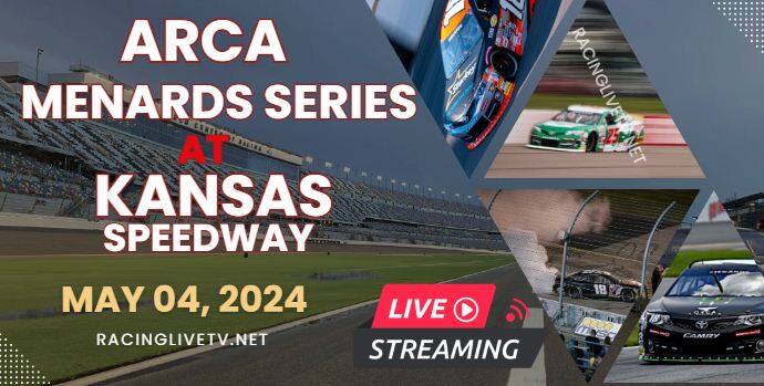 (Kansas 150) ARCA Menards Series Live Stream 2024