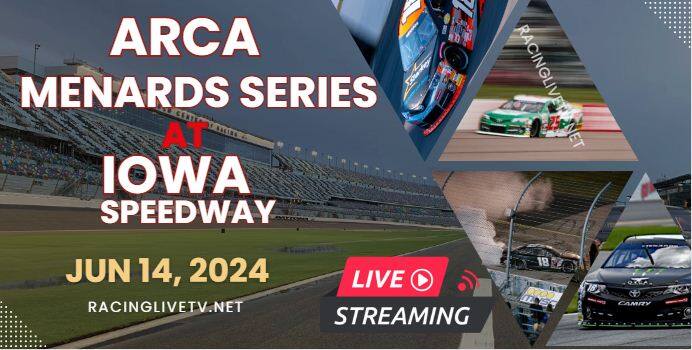 (Lowa 150) ARCA Menards Series Live Stream 2024