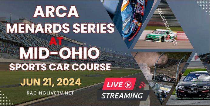 (Mid-Ohio) ARCA Menards Series Live Stream 2024