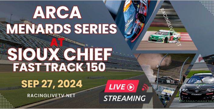 (Sioux Chief) ARCA 150 Menards Series Live Stream 2024