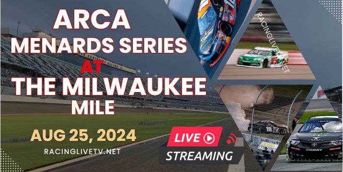 (The Milwaukee Mile) ARCA 150 Menards Series Live Stream 2024