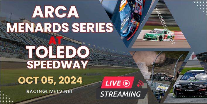 (Toledo) ARCA Menards Series Live Stream 2024