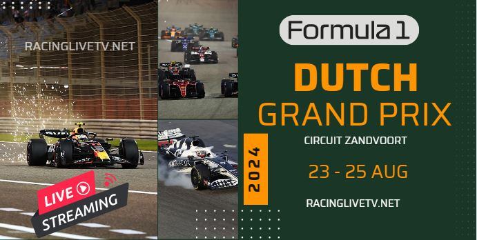 [Netherlands GP] Formula 1 Live Stream 2024: Race Replay