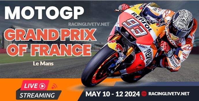 (MotoGP) Grand Prix Of France Live Stream 2024 | Race Replay