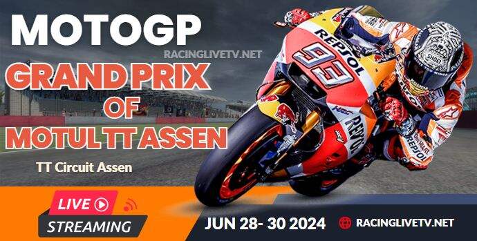 (MotoGP) Grand Prix Of Motul TT Assen Live Stream 2024 | Race Replay