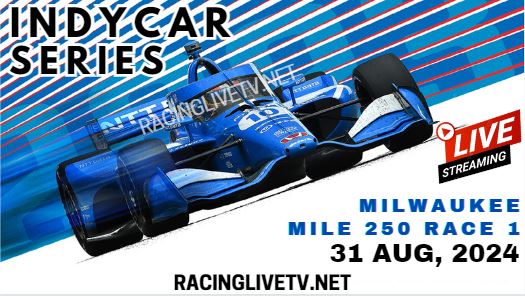 {2024 IndyCar Series} Milwaukee Mile 250 Race 1 Live Stream - Race Replay