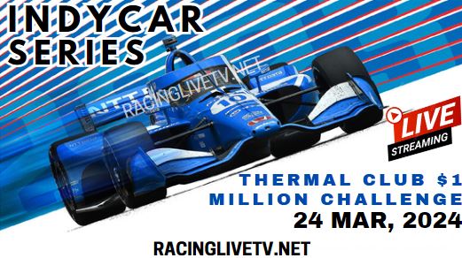 thermal-club-1-million-challenge-indycar-live-stream-replay