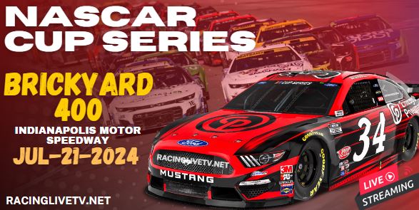 {Brickyard 400} NASCAR Cup Race Live Streaming & Replay 2024