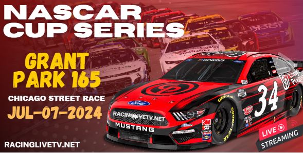 {Grant Park 165} NASCAR Cup Race Live Streaming & Replay 2024