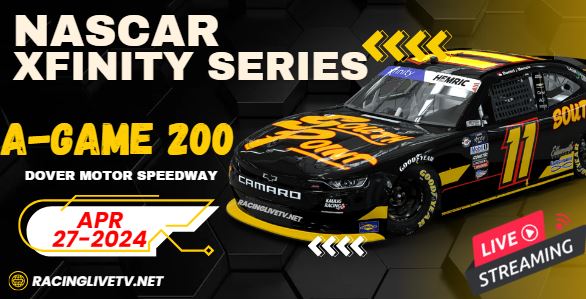 >>A GAME 200<< NASCAR Xfinity Live Stream 2024