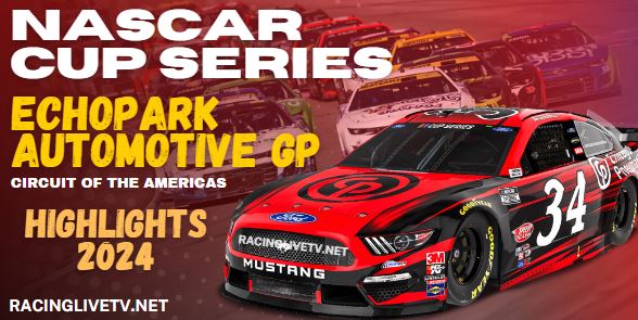 NASCAR EchoPark Automotive GP Highlights 2024