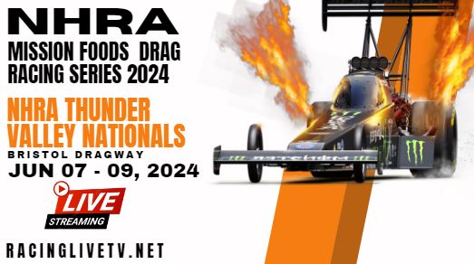 {Watch} NHRA Thunder Valley Nationals Live Stream 2024