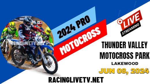 {Watch} Thunder Valley National Motocross 2024 Live Stream & Replay