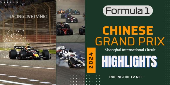 Chinese GP Formula 1 Highlights 2024