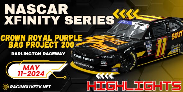 Project 200 NASCAR Xfinity Highlights 11May2024