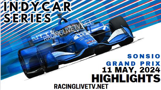 2024 Indycar Highlights Sonsio Grand Prix