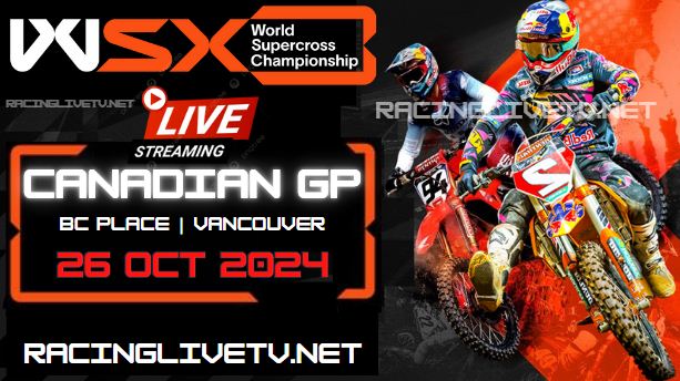 Watch WSX Canadian Grand Prix Live Stream