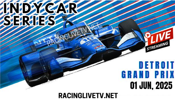 {2025 IndyCar Series} Detroit Grand Prix Live Stream - Race Replay