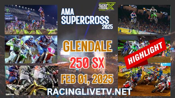 Glendale Supercross 250 Video Highlights 01022025