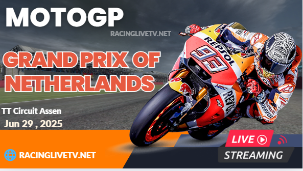 (MotoGP) Grand Prix Of Netherlands Live Stream 2025 | Race Replay
