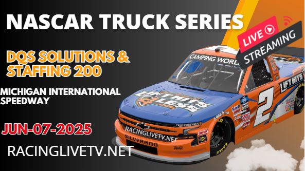 (Truck Series) DQS Solutions 200 NASCAR Live Streaming 2025