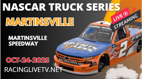 (Truck Series) NASCAR Race At Martinsville Live Streaming 2025