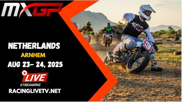 {Watch} MXGP Of Netherlands Live Stream 2025