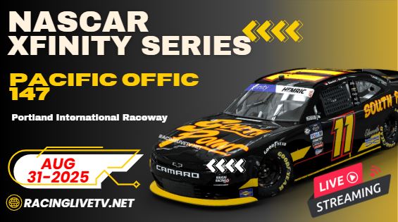 >>Pacific Office Automation 147<< NASCAR Xfinity Live Stream 2025