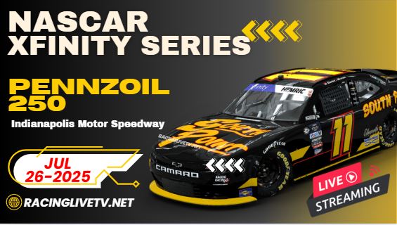 >>Pennzoil 250<< NASCAR Xfinity Live Stream 2025