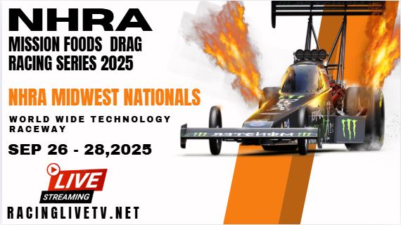 {Watch} NHRA Midwest Nationals Live Stream 2025