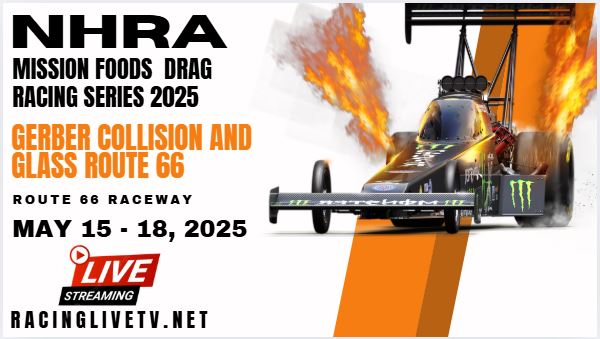 {Watch} NHRA Route 66 Nationals Live Stream 2025