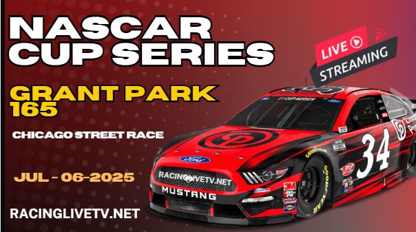{Grant Park 165} NASCAR Cup Race Live Streaming & Replay 2025