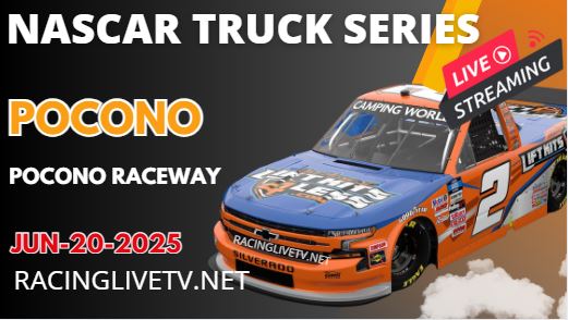 (Truck Series) CRC Pocono NASCAR Live Streaming 2024