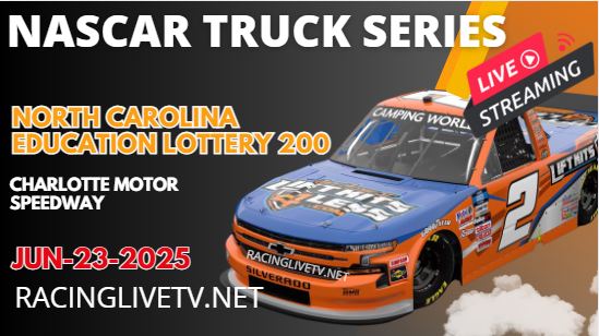(Truck Series) North Carolina Education Lottery 200 NASCAR Live Streaming 2025
