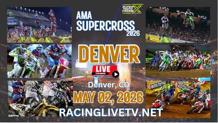 AMA Supercross Denver Live Streaming