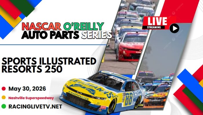 >>Sports Illustrated Resorts 250<< NASCAR O Reilly Series Live Stream 2026