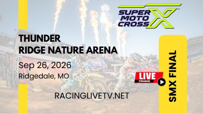 (Thunder Ridge Nature) Final SMX World Championship Live Stream 2026: Race Replay